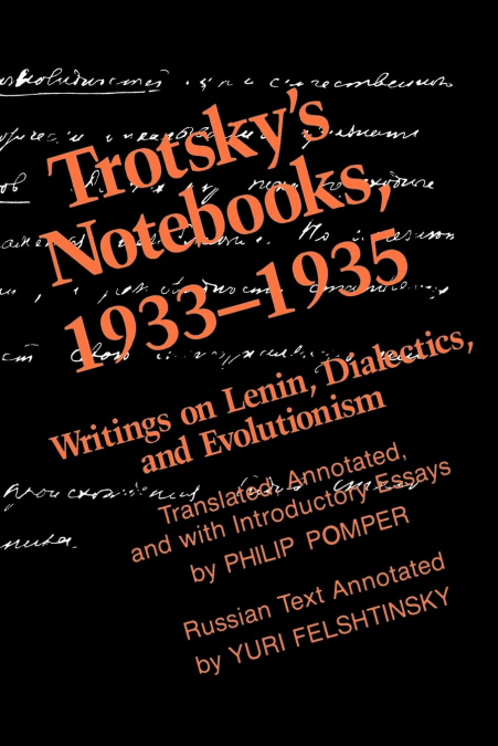 Trotsky’s Notebooks, 1933-1935