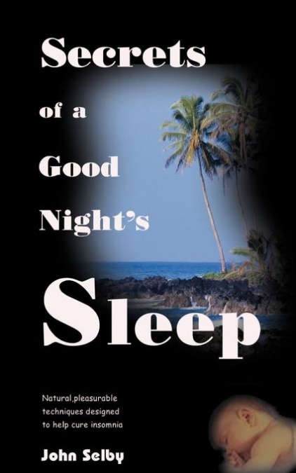 Secrets of a Good Night’s Sleep