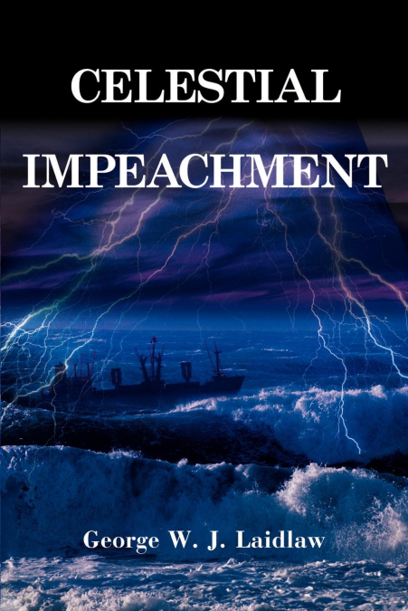 Celestial Impeachment