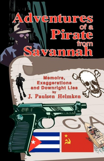 Adventures of a Pirate from Savannah