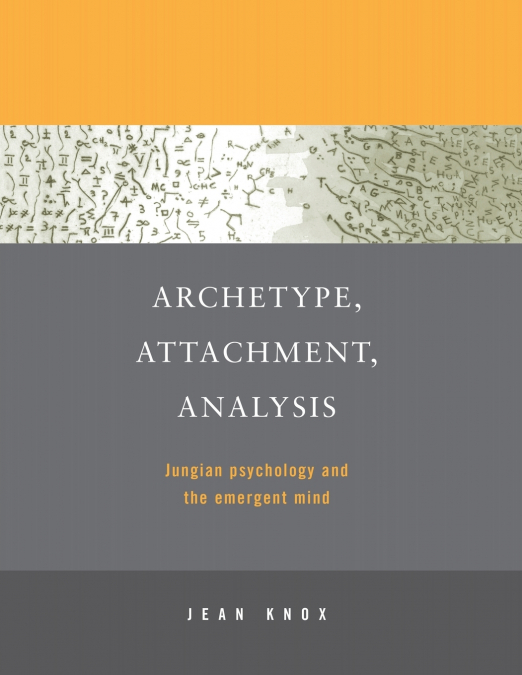 Archetype, Attachment, Analysis