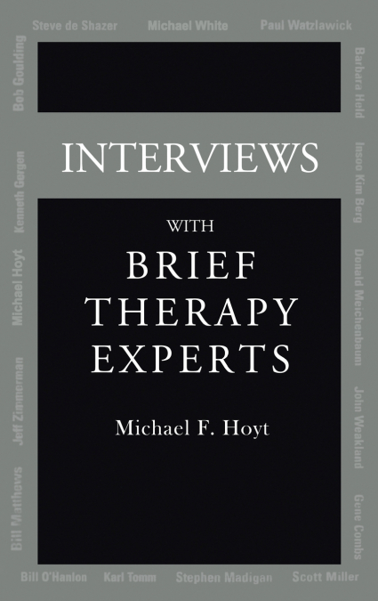 Interviews With Brief Therapy Experts