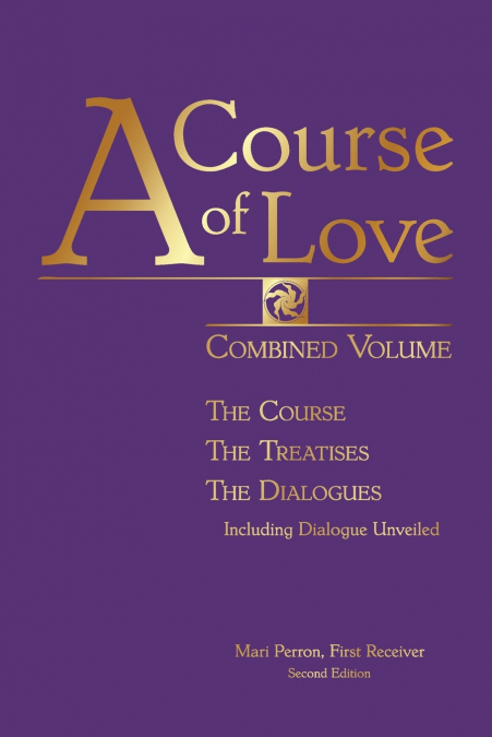 A COURSE OF LOVE