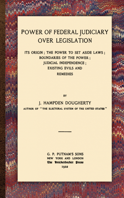 Power of Federal Judiciary Over Legislation