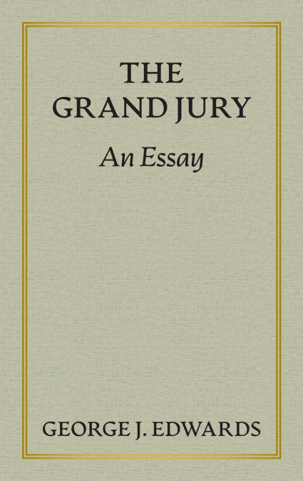 The Grand Jury [1906]