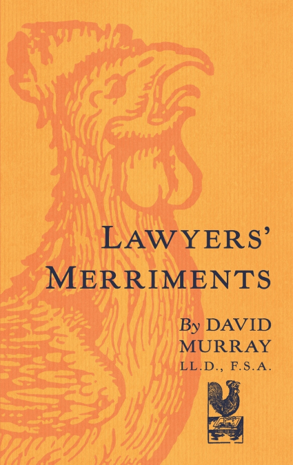 Lawyers’ Merriments [1912]