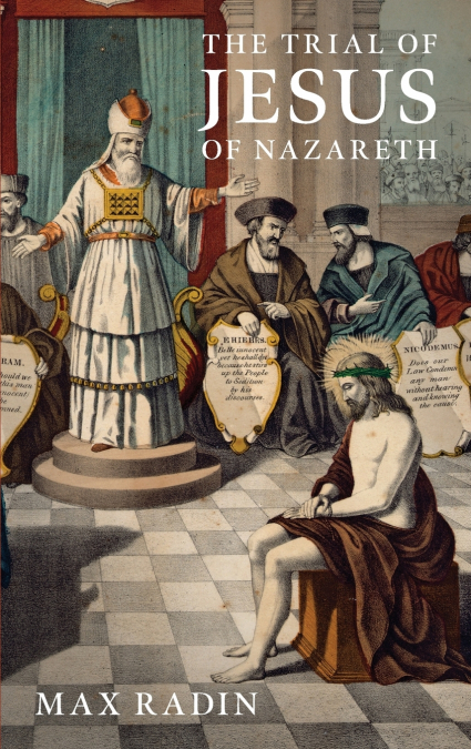 The Trial of Jesus of Nazareth (1931)