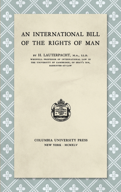 An International Bill of the Rights of Man (1945)