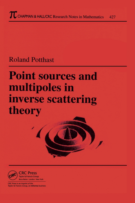 Point Sources and Multipoles in Inverse Scattering Theory