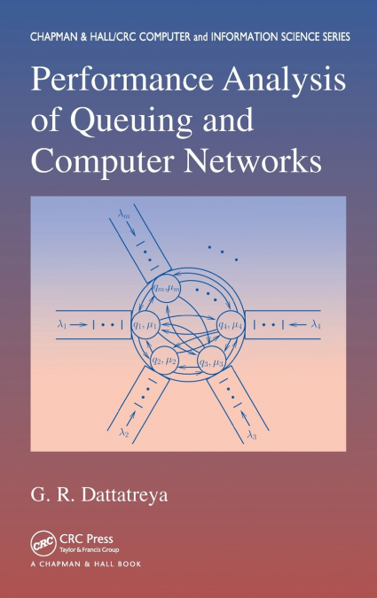 Performance Analysis of Queuing and Computer Networks