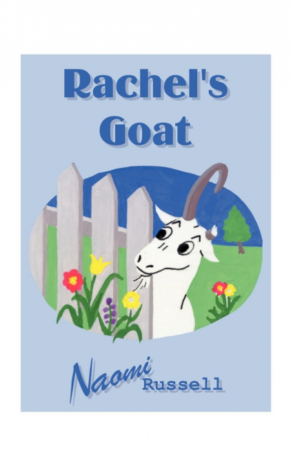 Rachel’s Goat