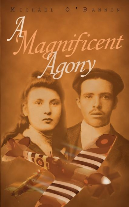 A Magnificent Agony