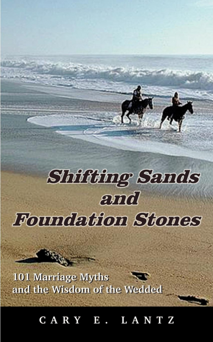Shifting Sands and Foundation Stones