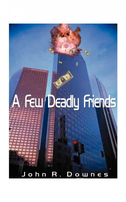A Few Deadly Friends