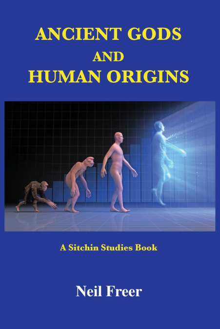 Ancient Gods and Human Origins