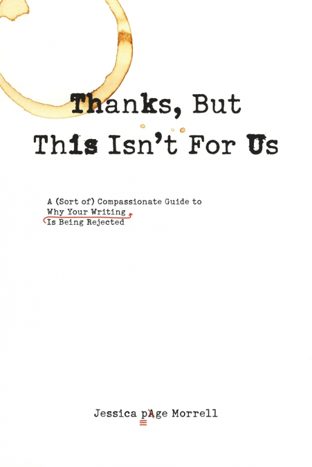 Thanks, But This Isn’t for Us