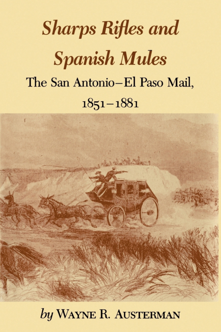 Sharps Rifles and Spanish Mules