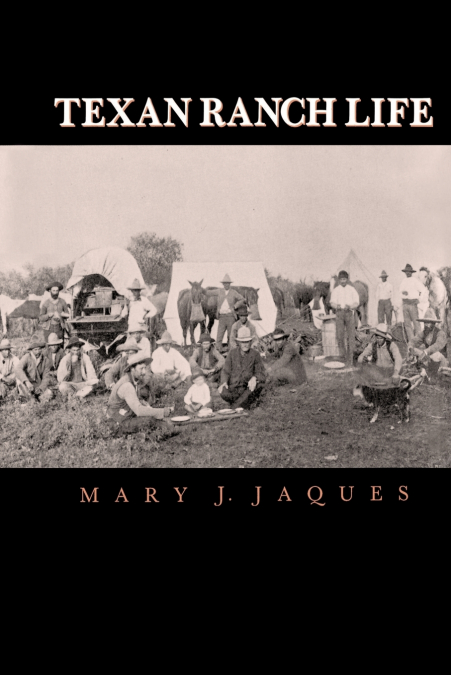 Texan Ranch Life