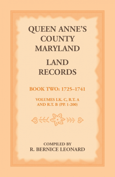 Queen Anne’s County, Maryland Land Records, Book 2