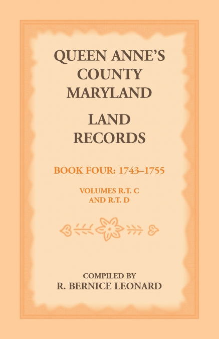 Queen Anne’s County, Maryland Land Records, Book 4