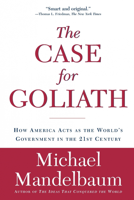 The Case for Goliath