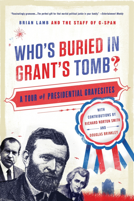 Who’s Buried in Grant’s Tomb?
