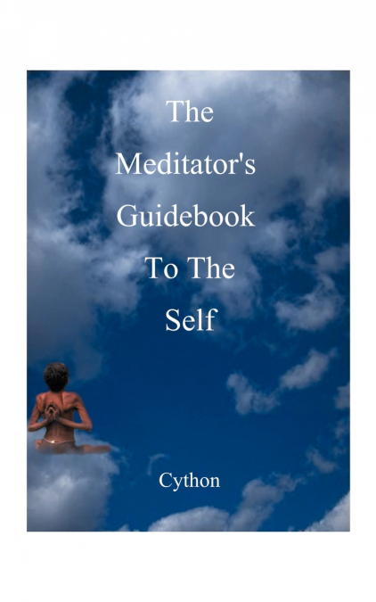 The Meditator’s Guidebook to the Self