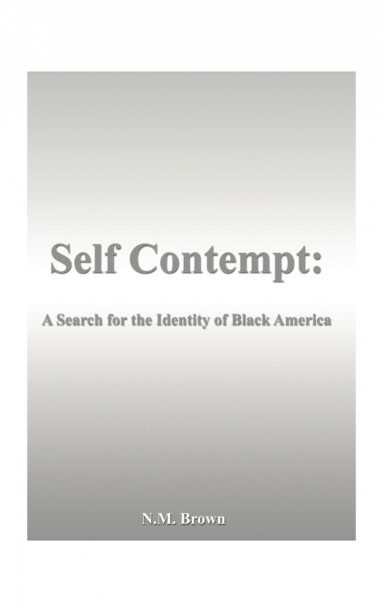 'Self Contempt!'