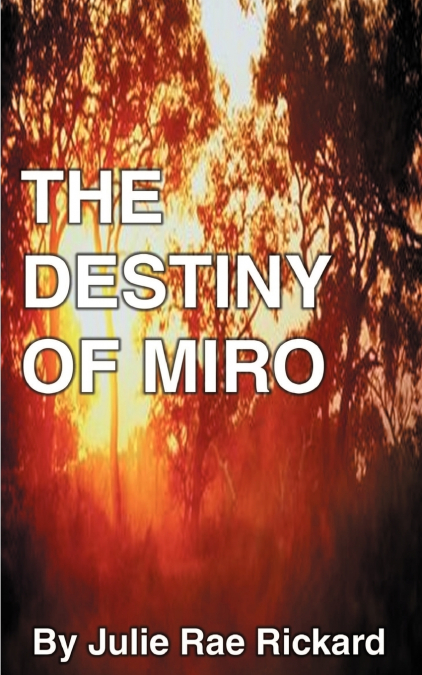 The Destiny of Miro
