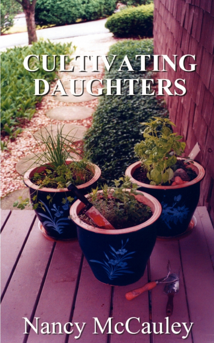 Cultivating Daughters