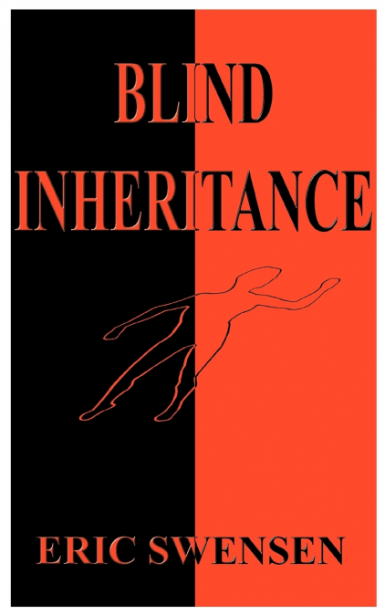 Blind Inheritance