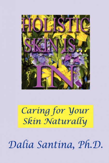 Holistic Skin Is...in