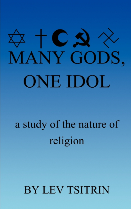 Many Gods, One Idol