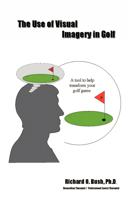 The Use of Visual Imagery in Golf