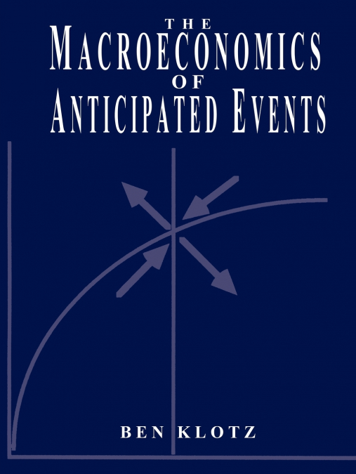 The Macroeconomics of Anticipated Events