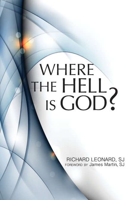 Where the Hell Is God?