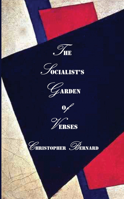 The Socialist’s Garden of Verses