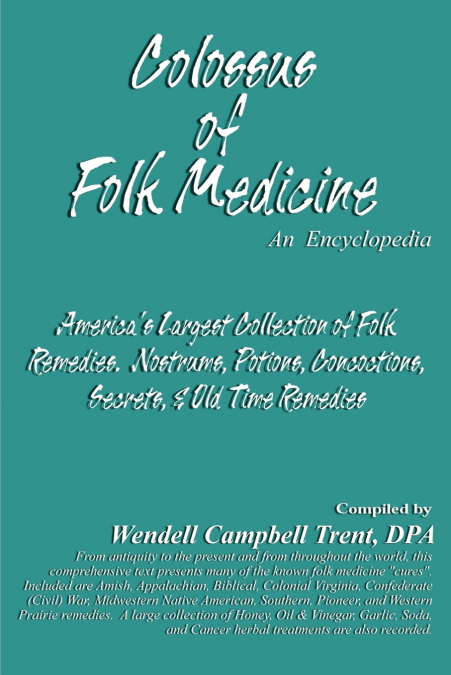 Colossus of Folk Medicine