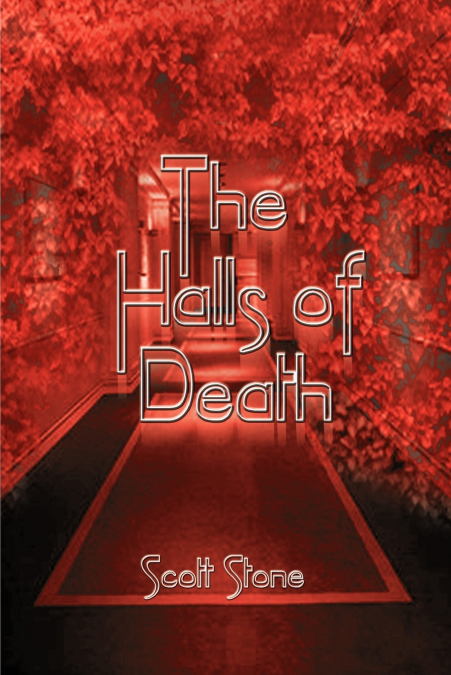 The Halls of Death