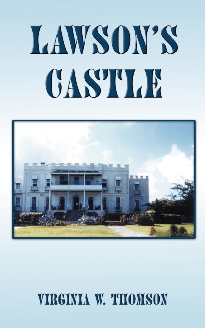 Lawson’s Castle