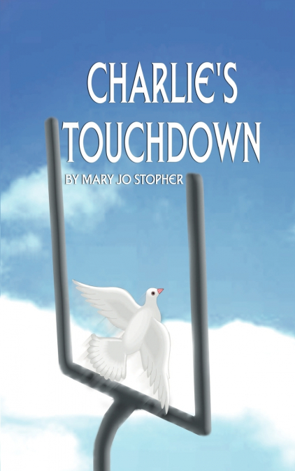 Charlie’s Touchdown