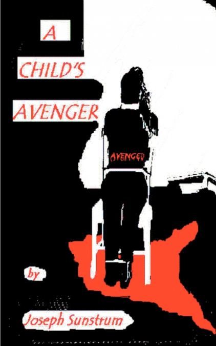 A Child’s Avenger