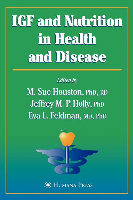 IGF and Nutrition in Health and Disease