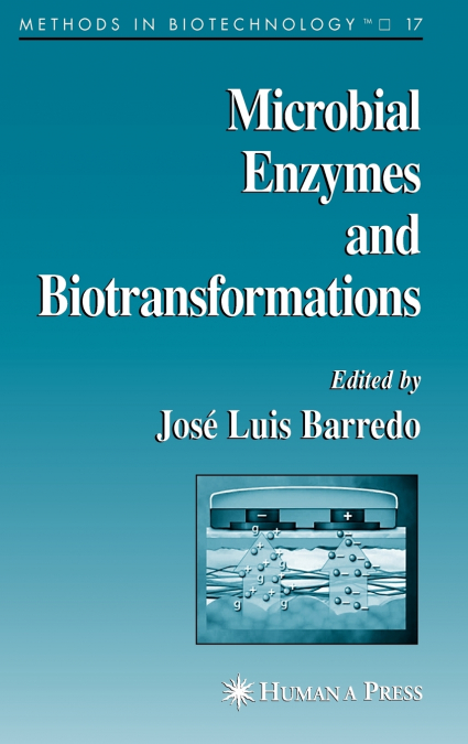 Microbial Enzymes and Biotransformations