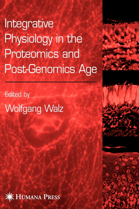 Integrative Physiology in the Proteomics and Post-Genomics Age
