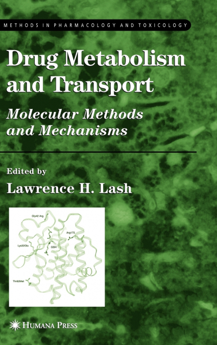 Drug Metabolism and Transport