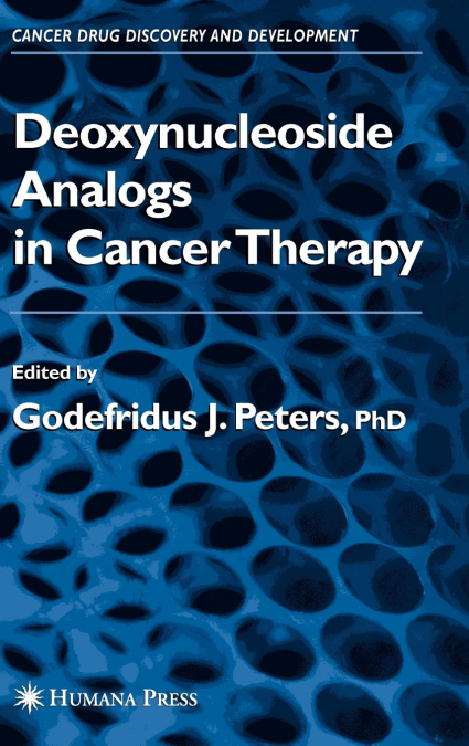 Deoxynucleoside Analogs in Cancer Therapy