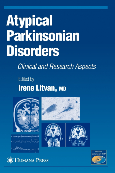 Atypical Parkinsonian Disorders