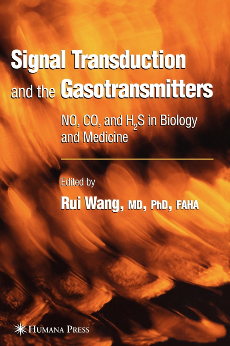 Signal Transduction and the Gasotransmitters