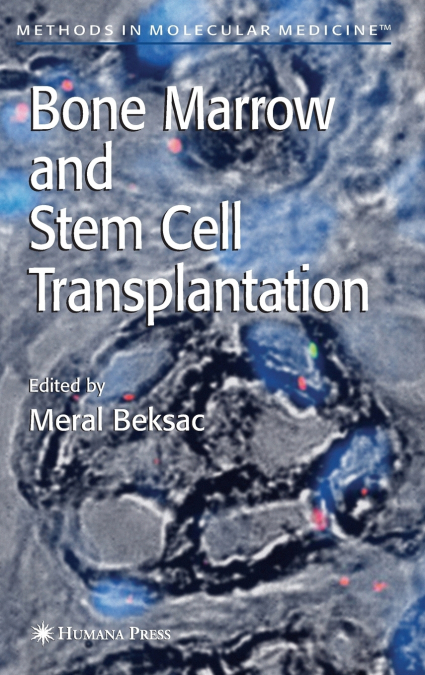 Bone Marrow and Stem Stell Transplantation